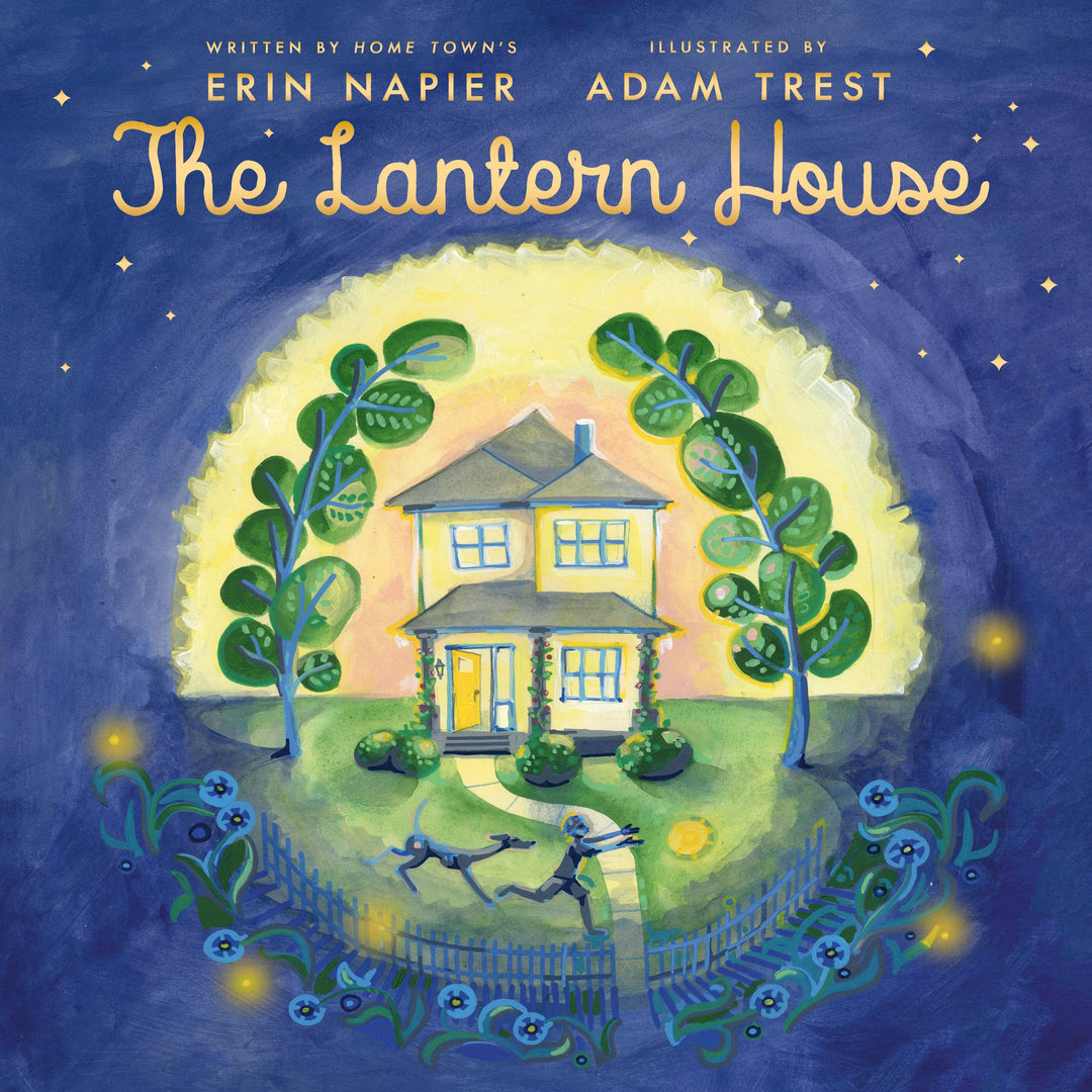 The Lantern House – by Erin Napier, illustrated by Adam Trest
