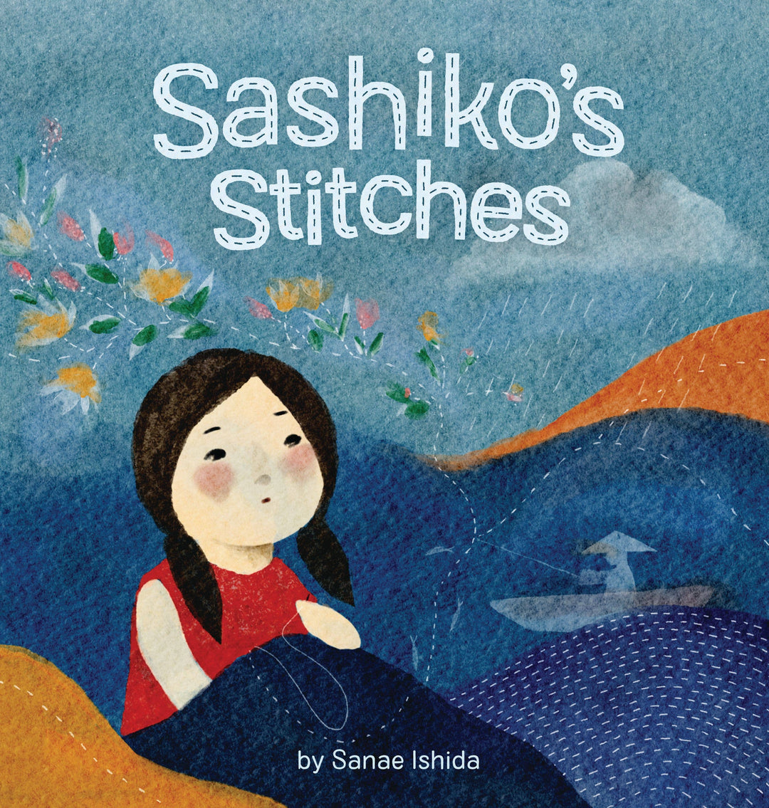 Sashiko’s Stitches – by Aya Khalil, illustrated by Hanh Bui