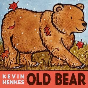 Old Bear – by Kevin Henkes