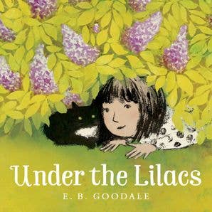 Under the Lilacs by E. B. Goodale (Hardcover Picture Book)