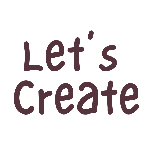 let's create!