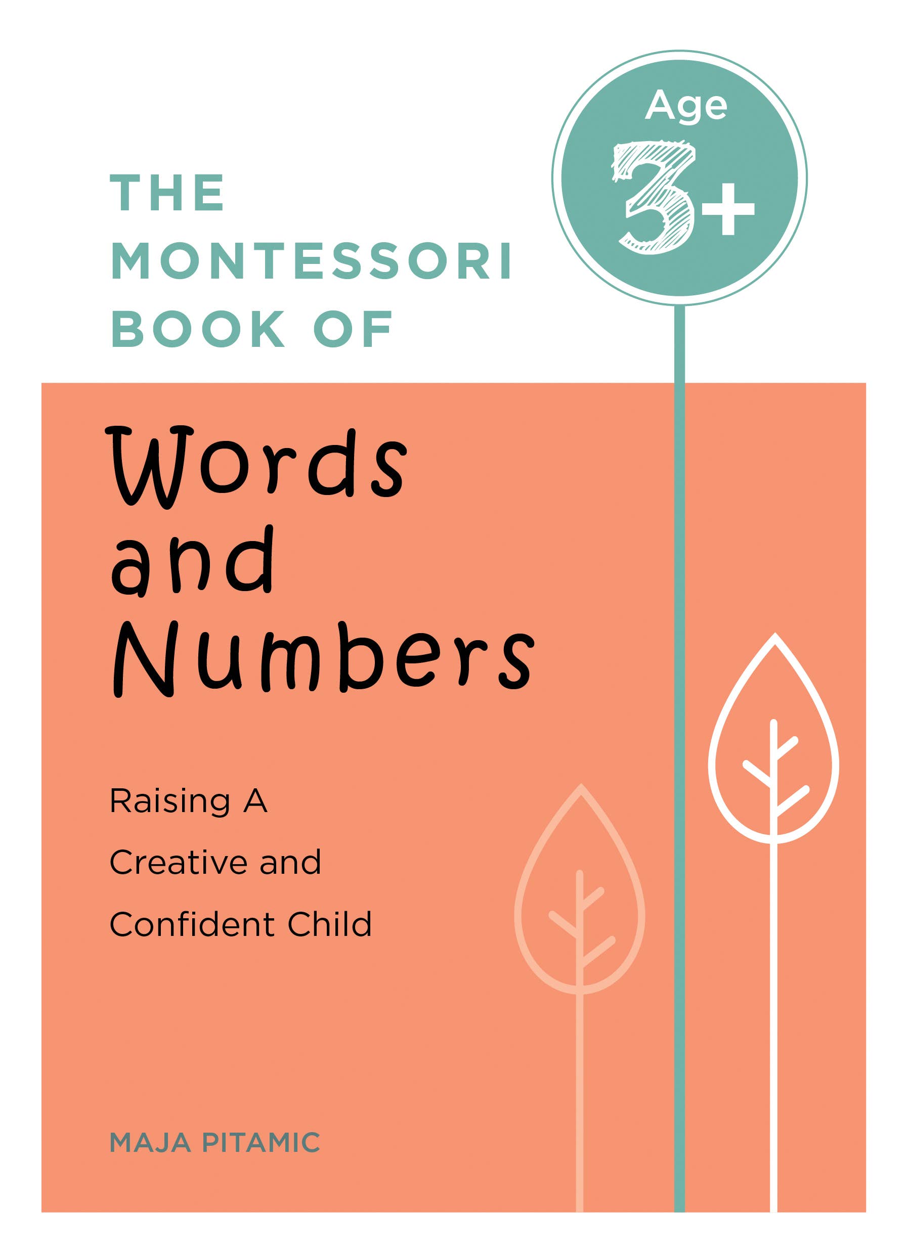 Montessori Book of Words and Numbers, The