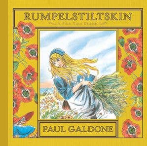 Rumpelstiltskin by:Paul Galdone