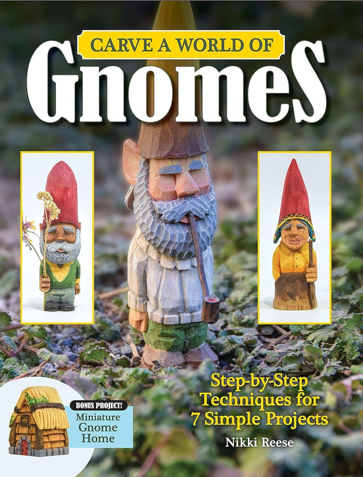 Carve a World of Gnomes  - Step-by-Step Techniques