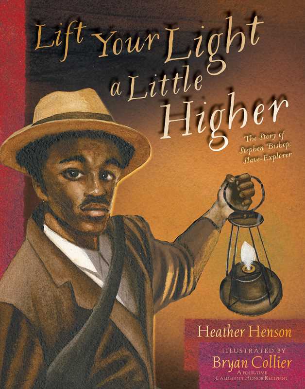 Lift Your Light a Little Higher  by: Heather Henson