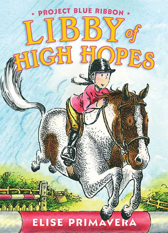 Libby of High Hopes, Project Blue Ribbon  by: Elise Primavera
