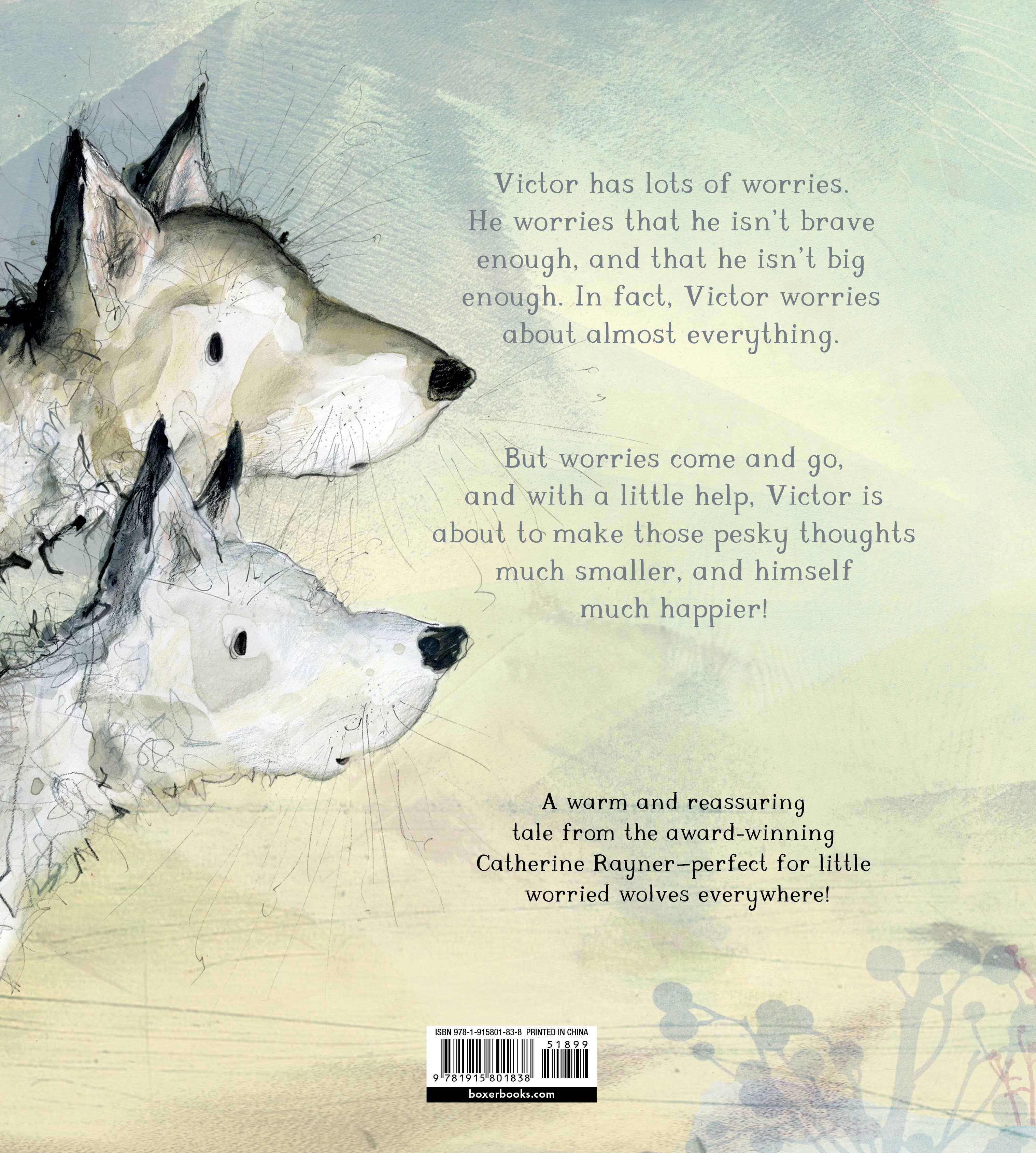 Victor, the Wolf with Worries by Catherine Rayner