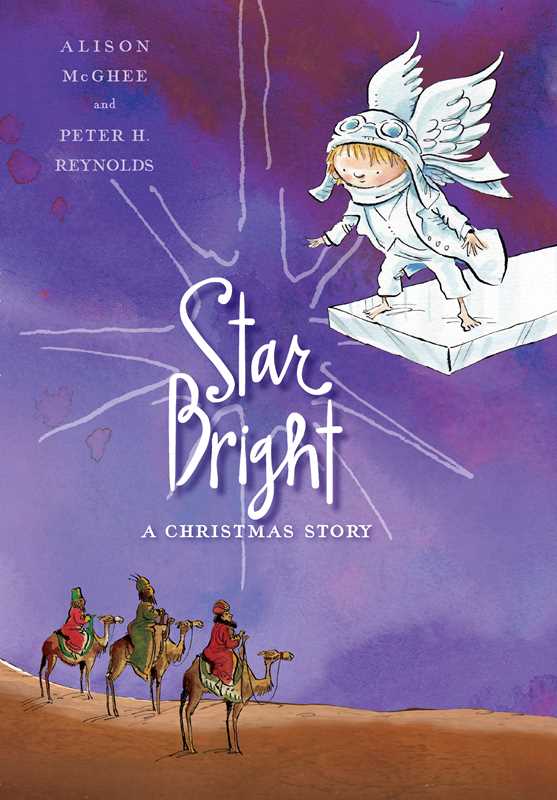 Star Bright: A Christmas Story  by: Alison McGhee