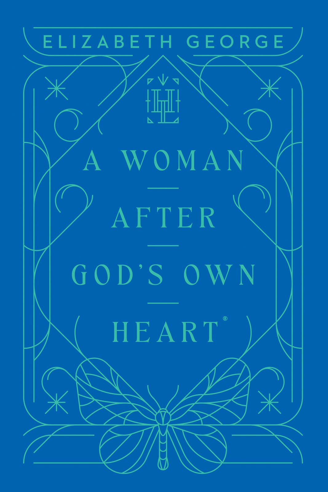 A Woman After God’s Own Heart