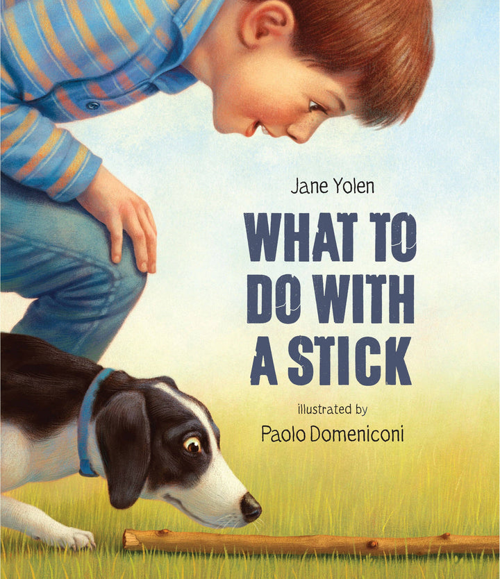 What To Do With a Stick – by Jane Yolen