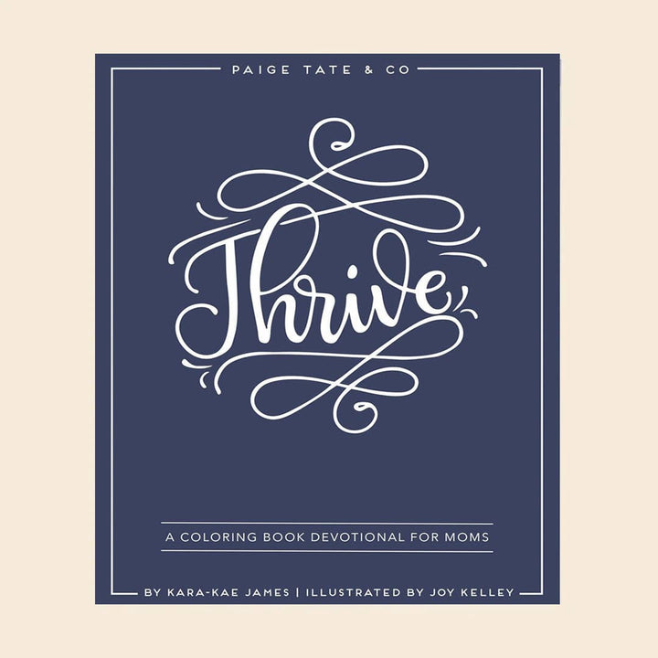 Thrive: A Christian Coloring Book Devotional For Moms