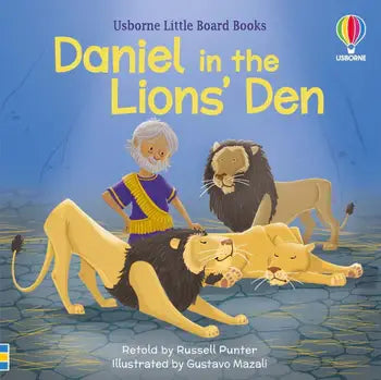 Daniel in the Lions’ Den – retold by Russell Punter