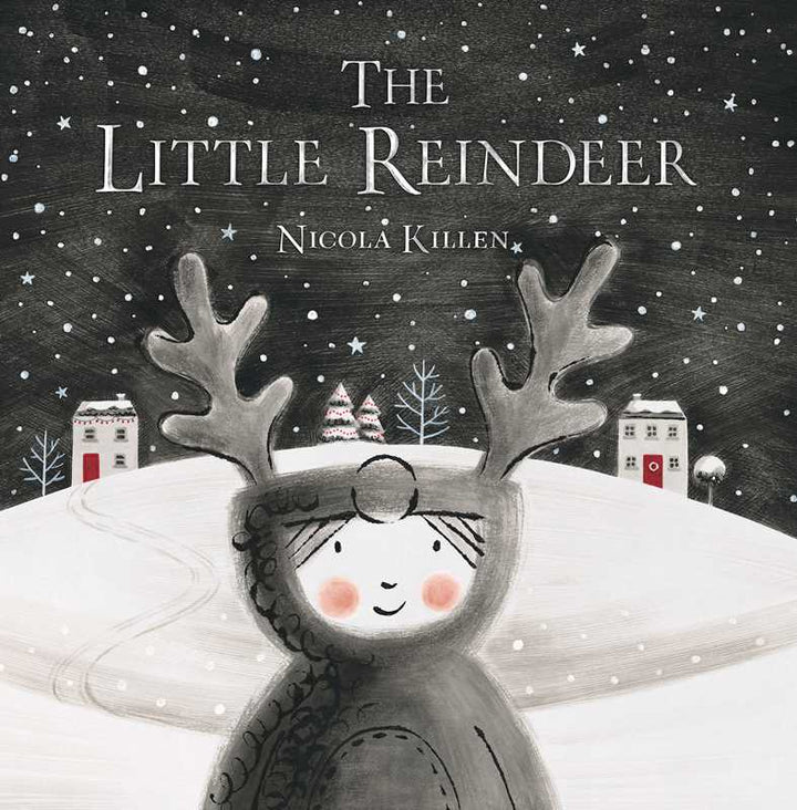 Little Reindeer by: Nicola Killen