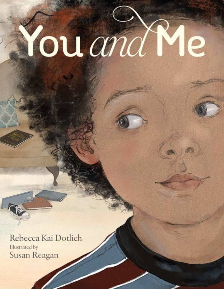 You and Me – by Susan Verde, illustrated by Peter H. Reynolds
