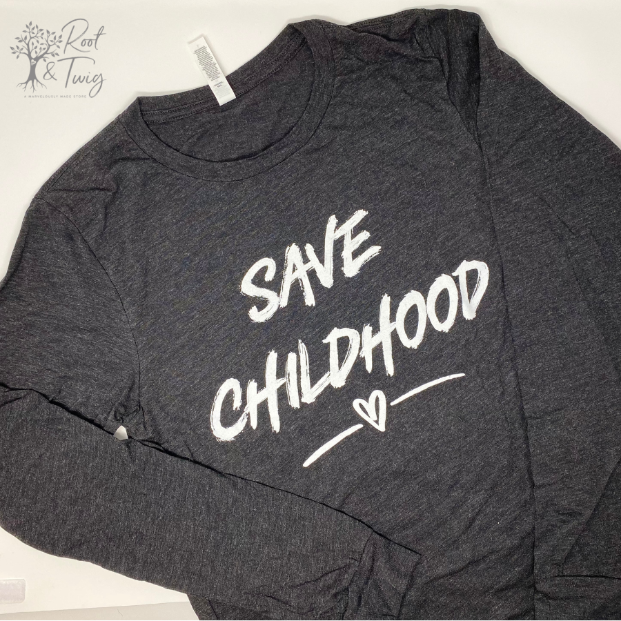 Save Childhood Long Sleeve Shirt (limited colors & styles) - ADULT